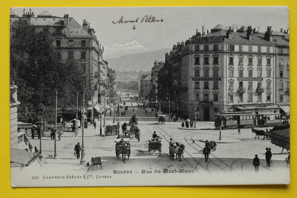 Ansichtskarte AK Genf / Straße Mont Blanc / 1906 / Straßenbahn – Hotel Suisse – Pferdekutschen – Gebäude